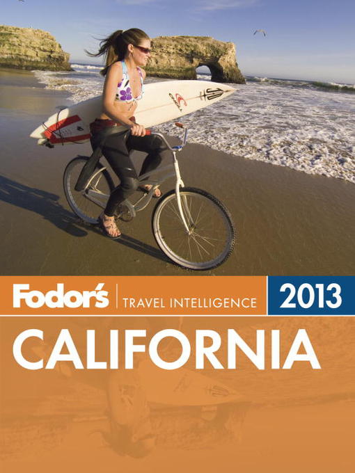 Title details for Fodor's California 2013 by Fodor's - Available